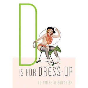 Alphabet Series: D is for Dress Up